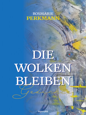 cover image of Die Wolken bleiben